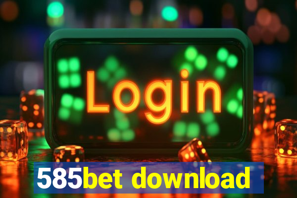 585bet download